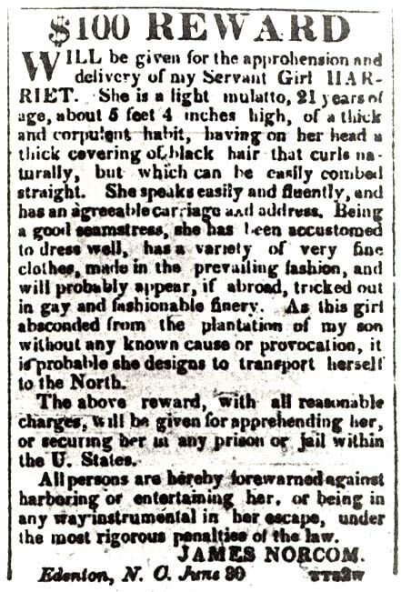 The $100 reward notice for the return of the runaway slave Harriet Ann Jacobs